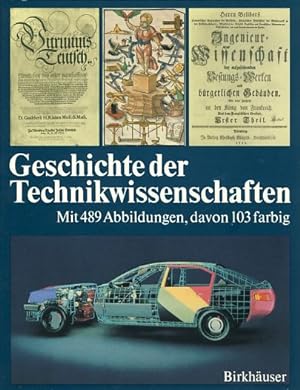 Bild des Verkufers fr Geschichte der Technikwissenschaften. zum Verkauf von Fundus-Online GbR Borkert Schwarz Zerfa