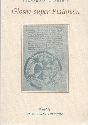 Bild des Verkufers fr The Glosae Super Platonem of Bernard of Chartres. Studies and texts (107). zum Verkauf von Fundus-Online GbR Borkert Schwarz Zerfa