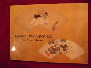 Seller image for Japanese Fan Paintings from Western Collections. for sale by BookMine