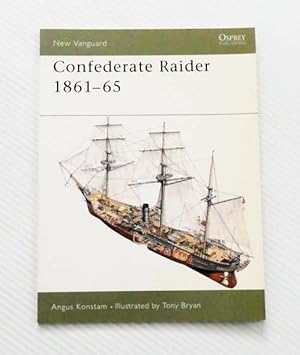 Bild des Verkufers fr Confederate Raider 1861-65 [New Vanguard Series 64] zum Verkauf von Adelaide Booksellers