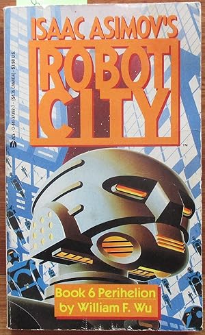 Imagen del vendedor de Perihelion: Isaac Asimov's Robot City #6 a la venta por Reading Habit