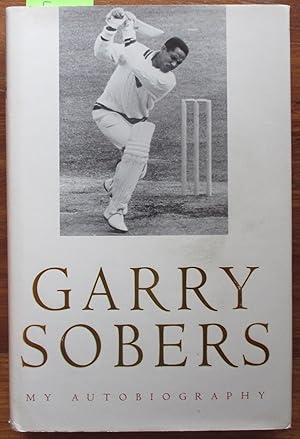 Garry Sobers: My Autobiography