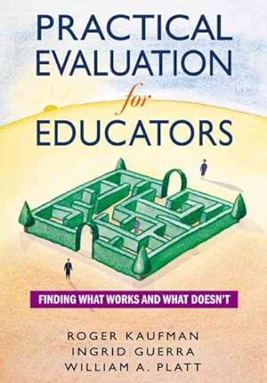 Seller image for Practical Evaluation For Educators : Finding What Works And What Doesn't for sale by GreatBookPrices