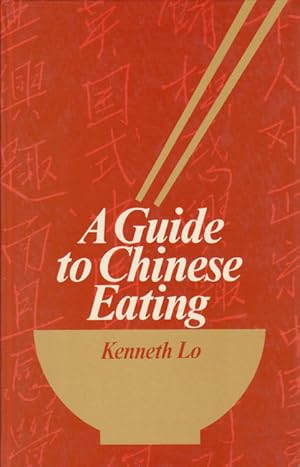 A Guide to Chinese Eating.
