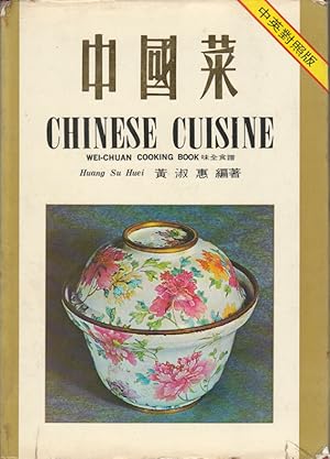 Chinese Cuisine. Wei-Chuan Cooking Book.