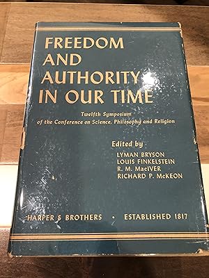 Seller image for Freedom and Authority in Our Time: Tenth Symposium of the Conference on Science, Philosophy and Religion for sale by Rosario Beach Rare Books