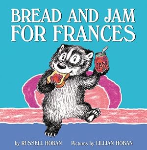 Seller image for Bread and Jam for Frances for sale by GreatBookPrices