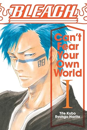 Seller image for Bleach: Can\ t Fear Your Own World, Vol. 1 for sale by moluna