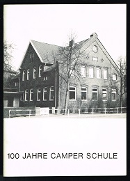 Bild des Verkufers fr 100 Jahre Camper Schule [1877-1977]. - zum Verkauf von Libresso Antiquariat, Jens Hagedorn