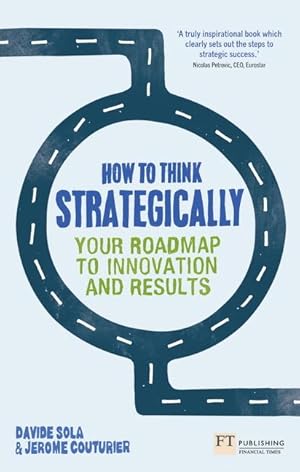 Imagen del vendedor de Sola, D: How to Think Strategically a la venta por moluna