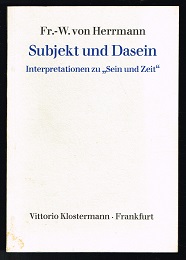 Subjekt und Dasein. Interpretationen zu "Sein und Zeit". -