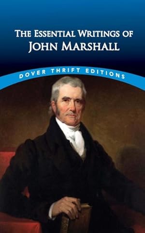 Seller image for Essential Writings of John Marshall for sale by GreatBookPrices