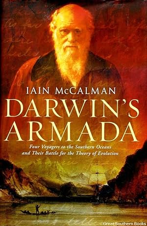 Darwin's Armada: Four Voyagers to the Southern Oceans and Their Battle for the Theory of Evolution