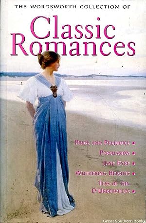 Seller image for The Wordsworth Collection of Romances: Pride and Prejudice, Persuation, Jane Eyre, Wuthering Heights, Tess of the D'Urbervilles for sale by Great Southern Books
