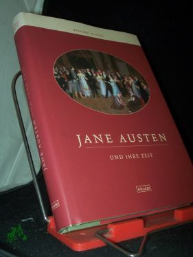 Bild des Verkufers fr Jane Austen und ihre Zeit / Deirdre La Faye. [Aus dem Engl. bers. von Anja Schnemann und Michael Windgassen] zum Verkauf von Antiquariat Artemis Lorenz & Lorenz GbR