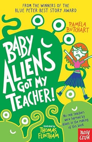 Bild des Verkufers fr Baby Aliens Got My Teacher zum Verkauf von Smartbuy