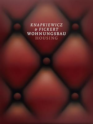 Seller image for Knapkiewicz & Fickert. Wohnungsbau for sale by Antiquariat Mander Quell