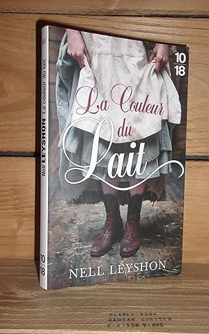 Seller image for LA COULEUR DU LAIT - (the color of milk) for sale by Planet's books