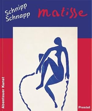 Bild des Verkufers fr Schnipp Schnapp Matisse (Abenteuer Kunst) zum Verkauf von Antiquariat Mander Quell