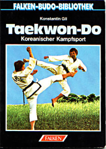 Seller image for Taekwondo : koreanischer Kampfsport. Falken -Budo-Bibliothek Sport for sale by Antiquariat REDIVIVUS