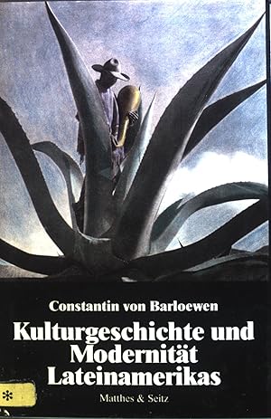 Bild des Verkufers fr Kulturgeschichte und Modernitt Lateinamerikas : Technologie und Kultur im andinischen Raum. zum Verkauf von books4less (Versandantiquariat Petra Gros GmbH & Co. KG)