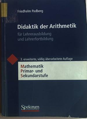 Image du vendeur pour Didaktik der Arithmetik : fr Lehrerausbildung und Lehrerfortbildung. mis en vente par books4less (Versandantiquariat Petra Gros GmbH & Co. KG)