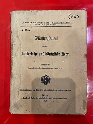 Bild des Verkufers fr Dienstreglement fr das kaiserliche und knigliche Heer - Erster Teil. Zu Praes. Nr. 2839 vom Jahre 1886 - Normalverordnungsblatt fr das k. u. k. Heer, 22 Stck., zum Verkauf von Antiquariat REDIVIVUS