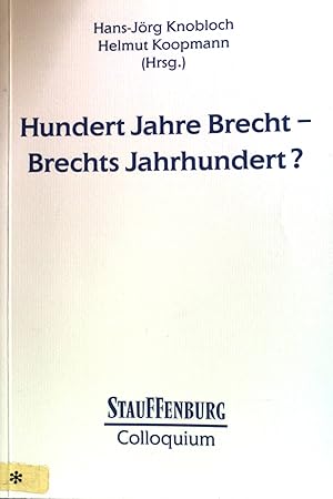 Bild des Verkufers fr Hundert Jahre Brecht - Brechts Jahrhundert?. Stauffenburg-Colloquium ; Bd. 50 zum Verkauf von books4less (Versandantiquariat Petra Gros GmbH & Co. KG)