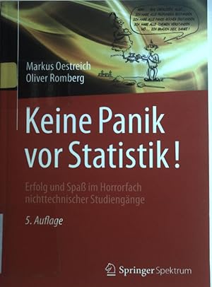Seller image for Keine Panik vor Statistik! : Erfolg und Spa im Horrorfach nichttechnischer Studiengnge. for sale by books4less (Versandantiquariat Petra Gros GmbH & Co. KG)