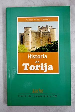 Imagen del vendedor de Historia de Torija a la venta por Alcan Libros