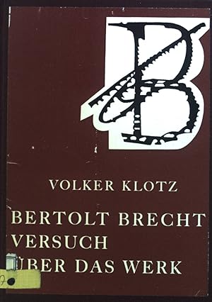 Imagen del vendedor de Bertolt Brecht : Versuch ber das Werk. a la venta por books4less (Versandantiquariat Petra Gros GmbH & Co. KG)