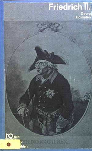 Seller image for Friedrich II. : In Selbstzeugnissen und Bilddokumenten. for sale by books4less (Versandantiquariat Petra Gros GmbH & Co. KG)