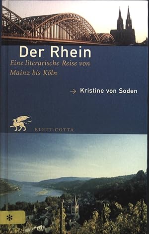 Bild des Verkufers fr Der Rhein : Eine literarische Reise von Mainz bis Kln. zum Verkauf von books4less (Versandantiquariat Petra Gros GmbH & Co. KG)