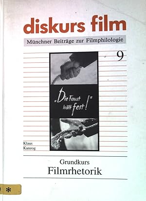 Image du vendeur pour Grundkurs Filmrhetorik. Diskurs-Film Band 9 mis en vente par books4less (Versandantiquariat Petra Gros GmbH & Co. KG)