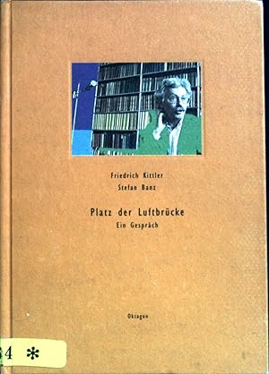 Bild des Verkufers fr Platz der Luftbrcke : ein Gesprch. zum Verkauf von books4less (Versandantiquariat Petra Gros GmbH & Co. KG)