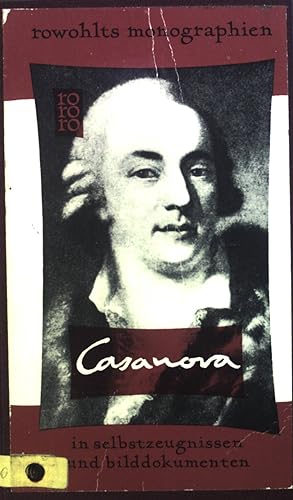 Immagine del venditore per Giacomo Casanova de Seingalt in Selbstzeugnissen und Bilddokumenten. venduto da books4less (Versandantiquariat Petra Gros GmbH & Co. KG)