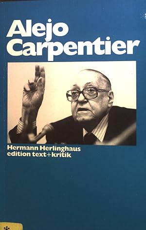 Seller image for Alejo Carpentier : Persnliche Geschichte eines literarischen Moderneprojekts. for sale by books4less (Versandantiquariat Petra Gros GmbH & Co. KG)