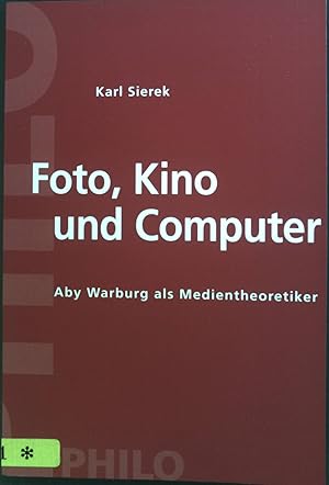 Bild des Verkufers fr Foto, Kino und Computer : Aby Warburg als Medientheoretiker. zum Verkauf von books4less (Versandantiquariat Petra Gros GmbH & Co. KG)