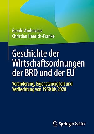 Seller image for Geschichte der Wirtschaftsordnungen der BRD und der EU for sale by moluna