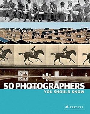 Imagen del vendedor de 50 Photographers You Should Know a la venta por WeBuyBooks