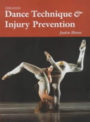 Seller image for Dance Technique and Injury Prevention (Ballet, Dance, Opera and Music) for sale by WeBuyBooks