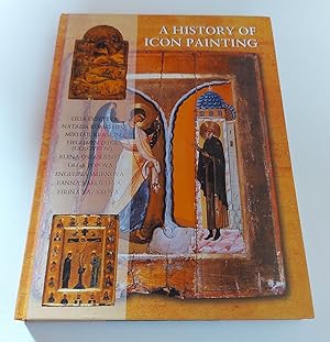 Imagen del vendedor de A History of Icon Painting: Sources, Traditions, Present Day a la venta por killarneybooks