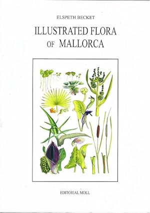 Bild des Verkufers fr Illustrated Flora of Mallorca. zum Verkauf von C. Arden (Bookseller) ABA