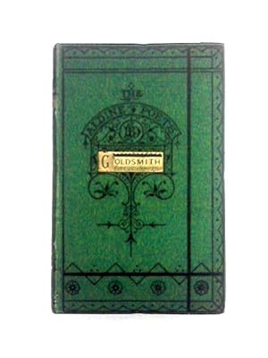 Bild des Verkufers fr The Poetical Works Of Oliver Goldsmith zum Verkauf von World of Rare Books