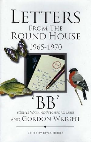 Letters From The Round House. 1965-1970.