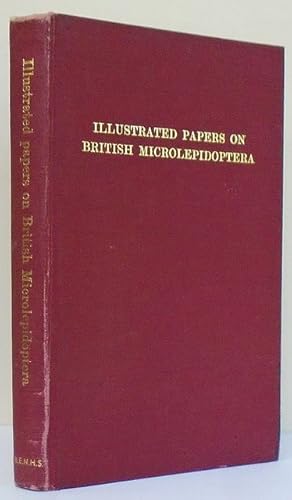 Illustrated Papers on British Microlepidoptera.