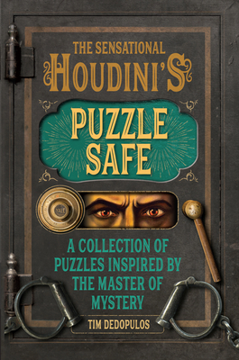Bild des Verkufers fr The Sensational Houdini's Puzzle Safe: A Collection of Puzzles Inspired by the Master of Mystery (Hardback or Cased Book) zum Verkauf von BargainBookStores