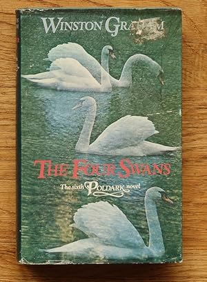 Seller image for THE FOUR SWANS. A Novel of Cornwall 1795-7 for sale by Books at yeomanthefirst