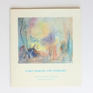 Fairy Worlds and Workers: Natural History of Fairyland