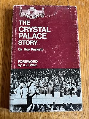 Seller image for THE CRYSTAL PALACE STORY for sale by Happyfish Books